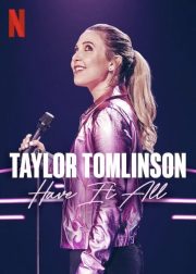 Taylor Tomlinson: Have It All