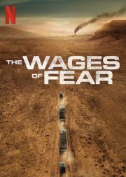 The Wages of Fear